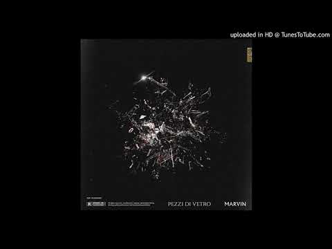 MARVIN-Pezzi di vetro (prod. by Frankindeed)