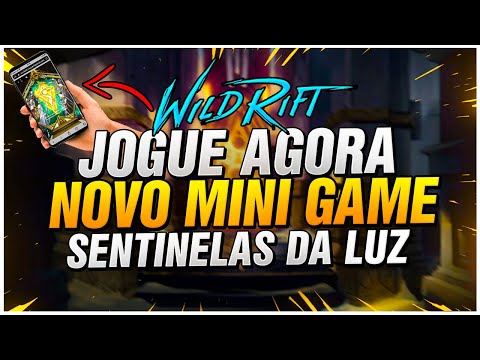 JOGUE O MINI GAME DOS SENTINELAS DA LUZ! CONHECENDO A FORTALEZA - LOL Wild Rift