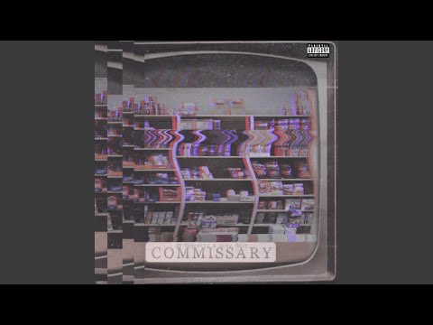 Commissary (feat. Ocky)