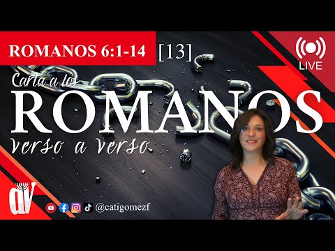 [13] ROMANOS 6:1-14 💡 [MUERTOS al pecado] Ya no somos 🔗 ESCLAVOS