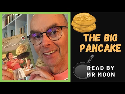 The Big Pancake. Stories for children at home.