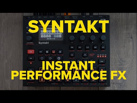 Elektron Syntakt Tutorial: Create Instant Performance Effects