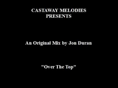 Jon Duran - Over The Top (Original)