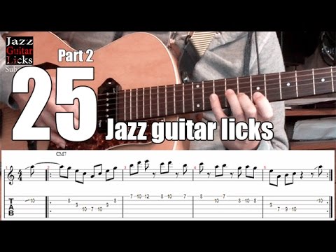 25 Jazz Guitar Licks With Tabs - Guitar Lesson - Part 2/2 (Timeline in Description)