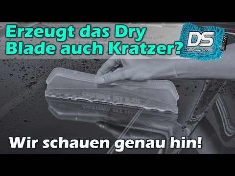 Zerkratzen Dryblades deinen Lack? Und ist ein Trockentuch schonender? Fragen über Fragen....