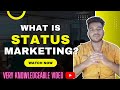 WHAT IS STATUS MARKETING HOW TO USE AFFILIATE MARKETING DIGITAL ABHISHEK