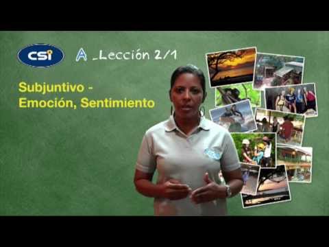 Advanced Spanish Video Lesson #02 "Subjuntivo con Verbos de Emoción o Sentimiento"