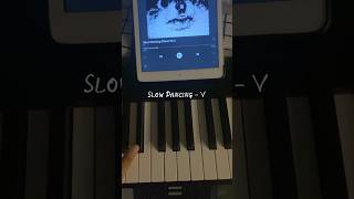 Download lagu V (BTS) - Slow Dancing cover #v #bts #slowdancing #layover #taehyung #cover #singing #piano #lyrics mp3