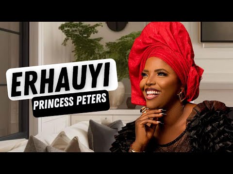 PRINCESS PETERS- ERHAUYI (LYRICS VIDEO)