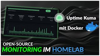 🚀 Uptime Kuma mit Docker installieren & Homelab überwachen! | Schritt für Schritt Tutorial