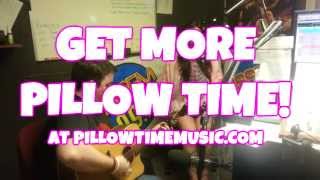 Pillow Time! - Please Don't Stop the Mash-Up