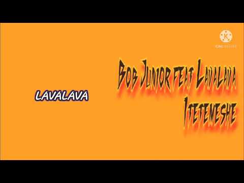 Bob Junior X Lavalava-Itetemeshe ( lyric  video)