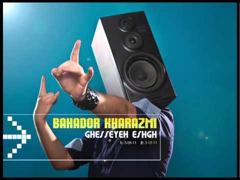 Bahador Kharazmi - Ghesseyeh Eshgh