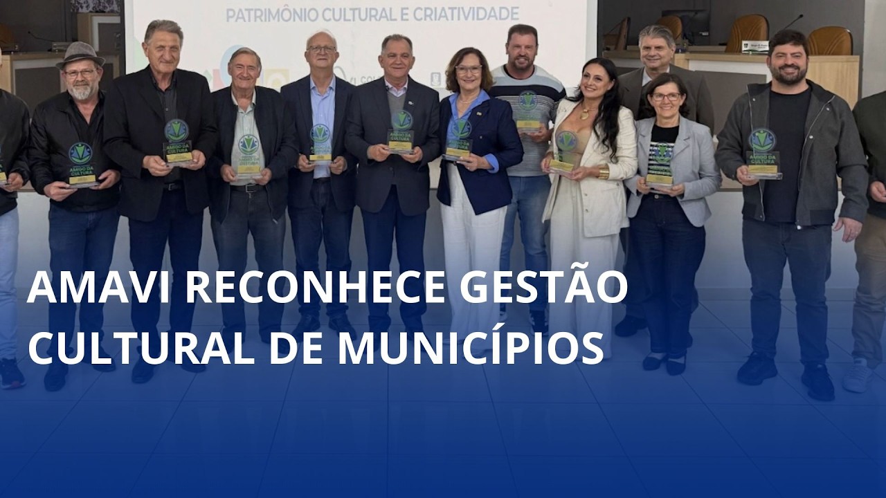 Prefeito Amigo da Cultura. AMAVI reconhece gestão cultural de municípios