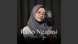 Download lagu Raiso Ngapusi mp3 Download lagu Raiso Ngapusi mp3
