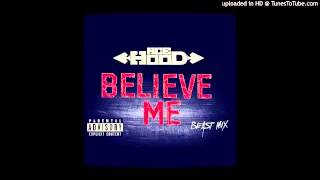 Ace Hood-Believe Me ( Beast Mix)