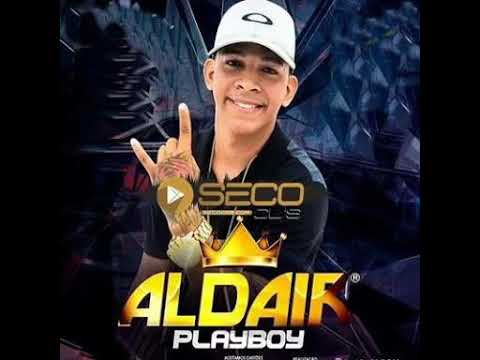 Aldair Playboy repertório novo música nova