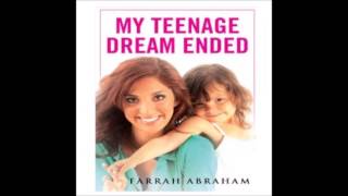 Farrah Abraham - My Teenage Dream Ended (2012)