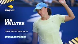 LIVE | Iga Swiatek | Practice Session | 2026 US Open