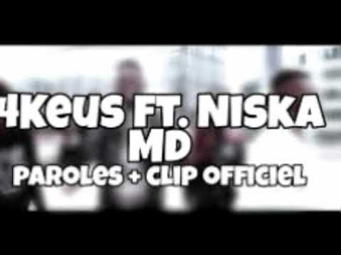 4Keus ft Niska MD #Parole Clip Officiel