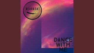 Dance With Me