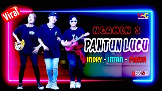Download lagu PANTUN LUCU MADURA VERSION | PENGAMEN - INDRY, MARIA, INTAN mp3