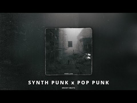 Rebellion | Synth Punk x Pop Punk Type Beat (prod. Erawy)