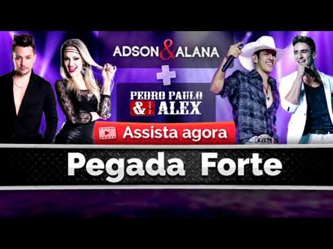 Adson e Alana + Pedro Paulo e Alex - PEGADA FORTE ( AUDIO OFICIAL ) Radio Edit 2020 #Eletronejo
