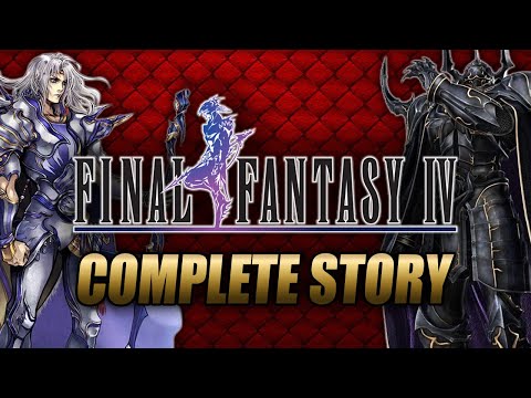 Final Fantasy IV Complete Story Explained