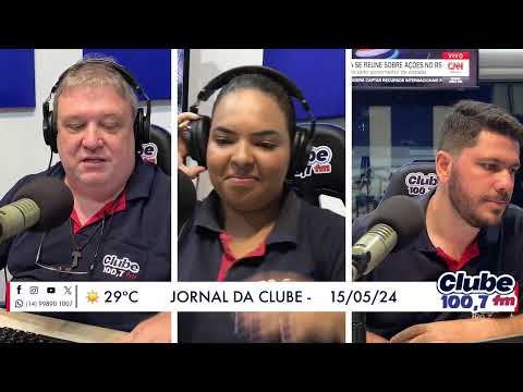 Jornal da Clube - 15/05/2024 - Edição do Almoço