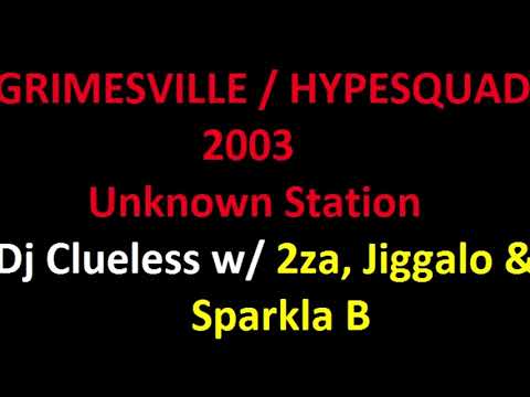Grimesville (Hype squad) - 2za, Sparkla B, Jiggalo 2002/2003