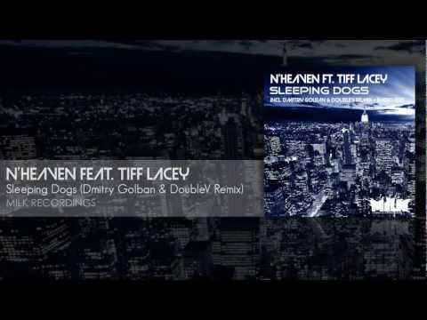 N'Heaven feat. Tiff Lacey - Sleeping Dogs (Dmitry Golban & DoubleV Remix)