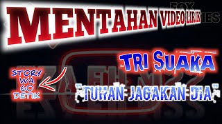 Download lagu Mentahan Video Musik Lirik Kinemaster - TRI SUAKA 'TUHAN JAGAKAN DIA' 60 Detik - NoCopyright mp3 Download lagu Mentahan Video Musik Lirik Kinemaster - TRI SUAKA 'TUHAN JAGAKAN DIA' 60 Detik - NoCopyright mp3