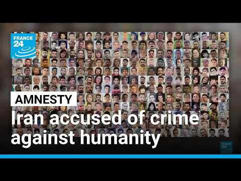 Amnesty accuses Iran of crimes against humanity