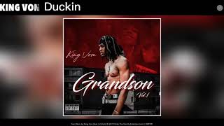 King von Duckin (von only) official audio