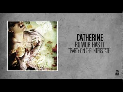 Catherine - Party On the Interstate