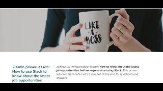 How to use Slack to find out about the latest job opportunities