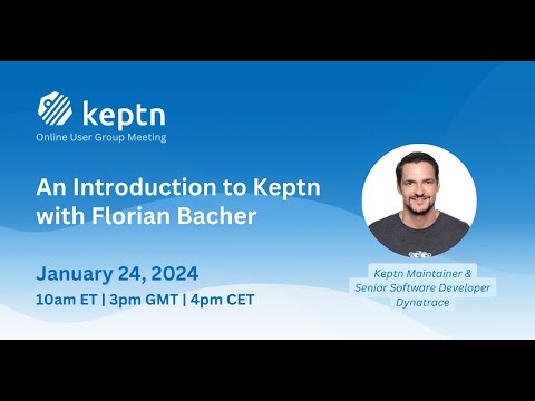 Keptn Online User Group: An Introduction to Keptn