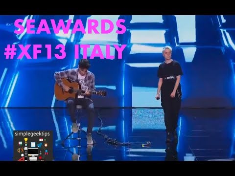 XF13 Italy 2019 Best Audition  Seawards - fools original song