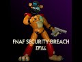 FNaF Security Breach OST Drill Remix