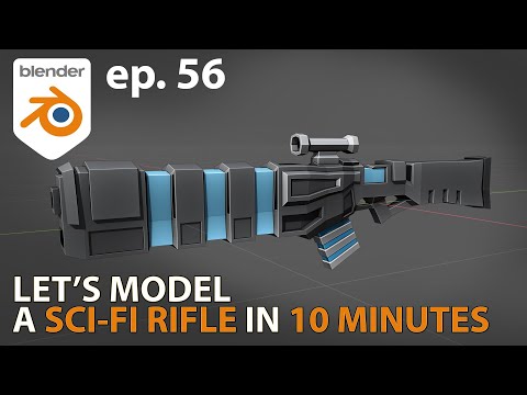 Let's  model a SCI-FI RIFLE in10 MINUTES - ep. 56 - Blender 2.91