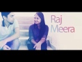 Raj Meera Where The Heart Is Episode 1