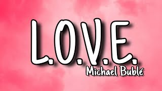 Michael Bublé - L.O.V.E. (Lyrics)