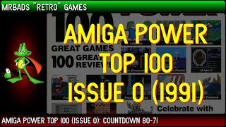 Top 100 Amiga Games | Amiga Power (1991) | #80 - 71