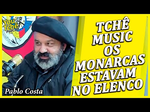 TCHÊ MUSIC OS MONARCAS ESTAVAM NO ELENCO - PABLO COSTA