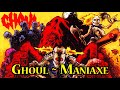 Ghoul Maniaxe 2003