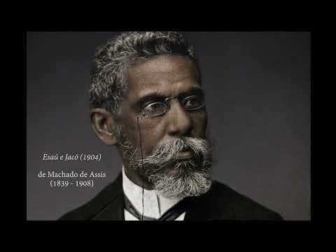 Audiolivro: "Esaú e Jacó" (1904), de Machado de Assis | VOZ HUMANA | 8K 4K Ultra HD | Audiobook PTBR