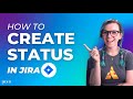 How To Create Status In Jira Step By Step Tutorial Jira How To Series By Jexo