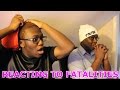 REACTING TO FATALITIES