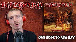 Bathory - One Rode To ASA Bay | REACTION